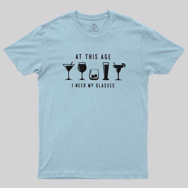I Need My Glasses Geek T-Shirt