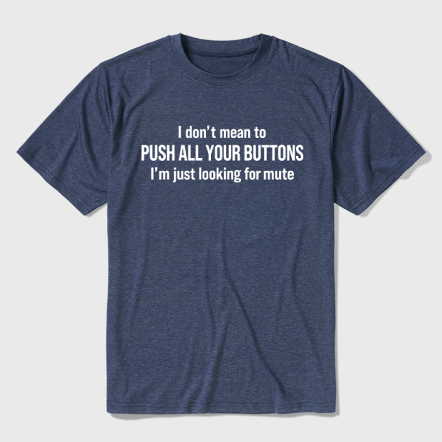 I'm Just Looking For Mute Ultra Soft Heather Tee