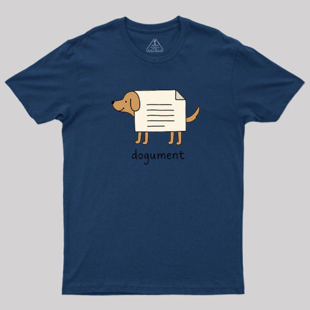 Dogument Geek T-Shirt