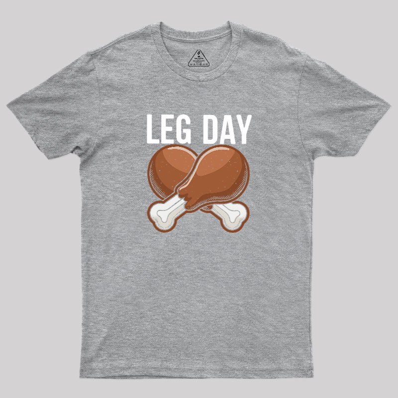 Leg Day Geek T-Shirt