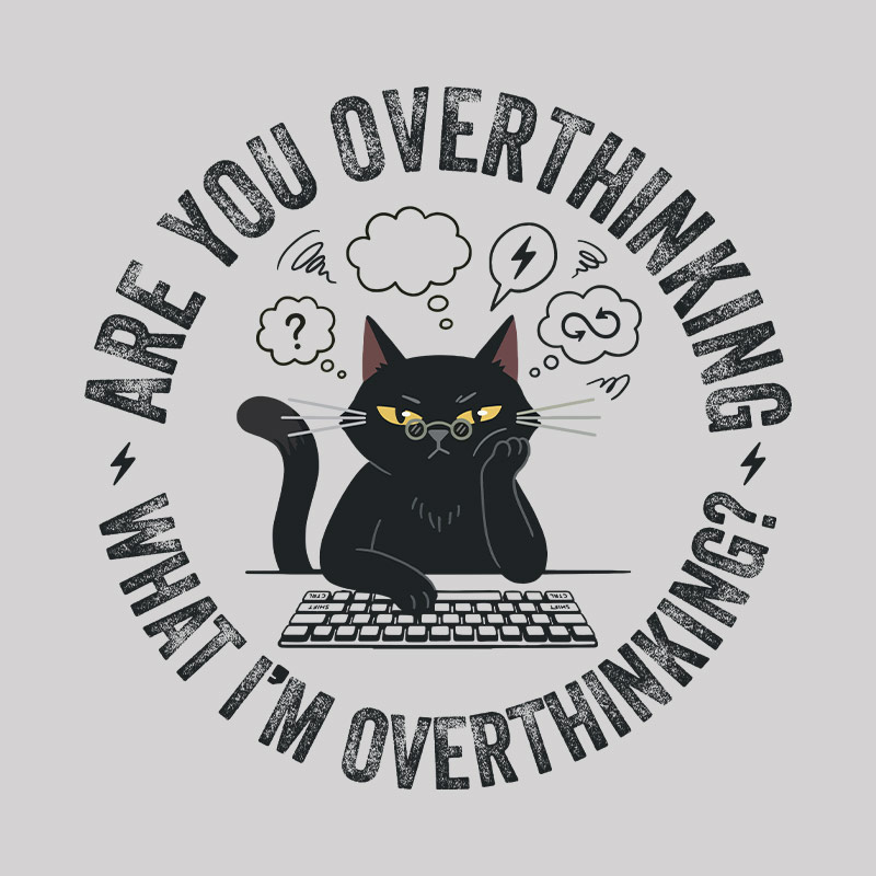 Overthinking Loop Geek T-Shirt