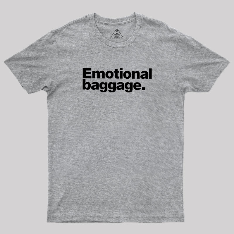 Emotional Baggage Geek T-Shirt