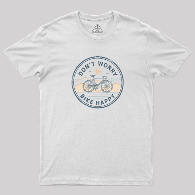 Bike Happy Badge Geek T-Shirt