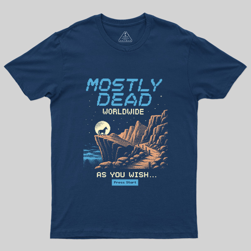 Mostly Dead Worldwide Geek T-Shirt