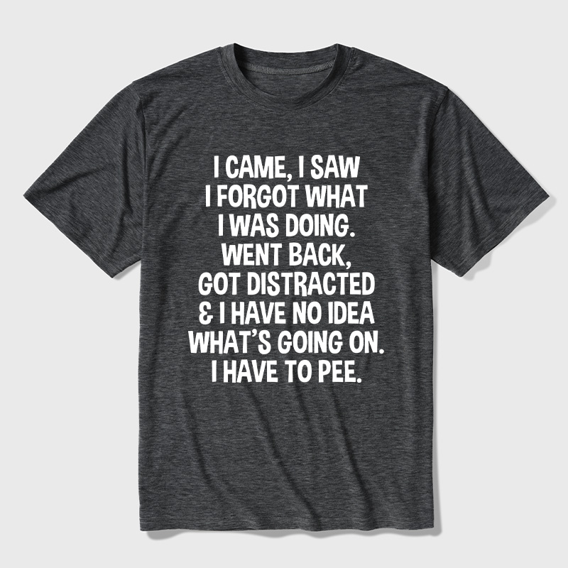 I Came I Saw I Forgot What I Was Doing Ultra Soft Heather Tee