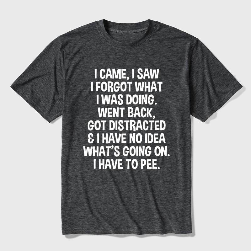 I Came I Saw I Forgot What I Was Doing Ultra Soft Heather Tee