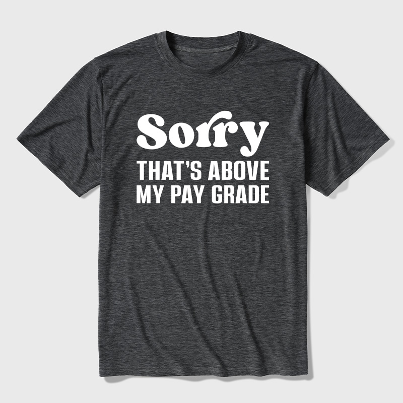 Not My Job Ultra Soft Heather Tees
