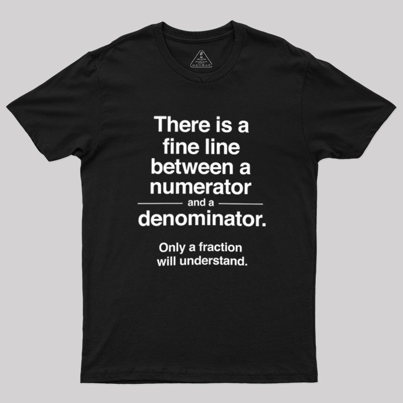 Funny Numerator Denominator Math Geek T-Shirt