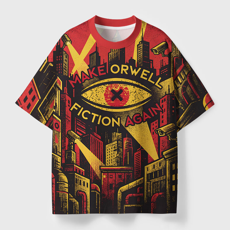 Make Orwell Fiction Again Geek All-Over Print T-Shirt