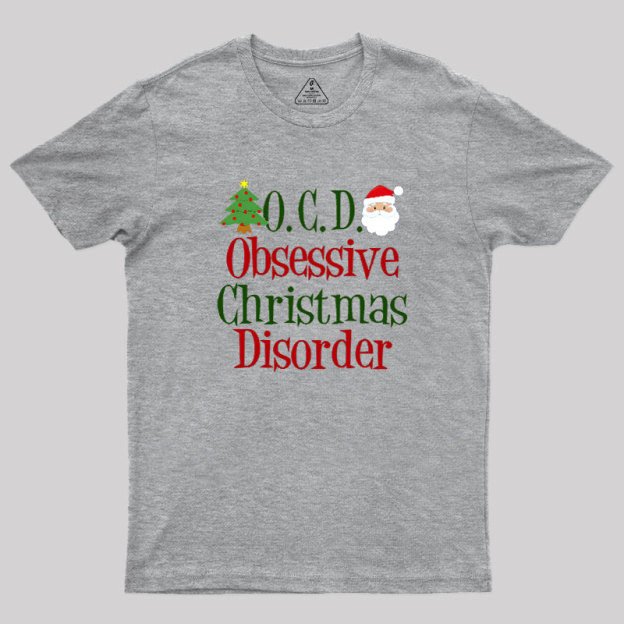 Cute Obsessive Christmas Disorder Geek T-Shirt