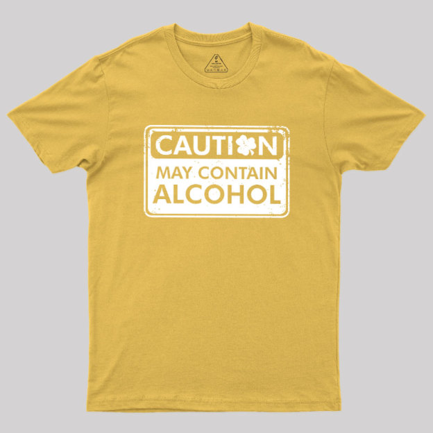May Contain Alcohol Geek T-Shirt