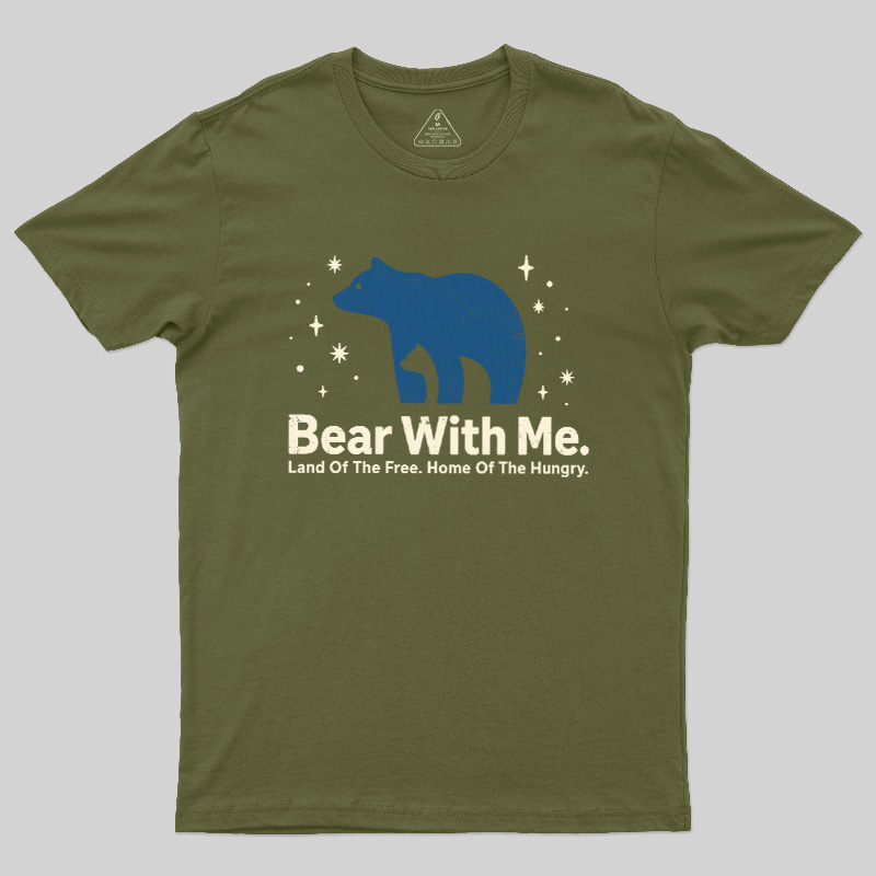 Bear With Me Geek T-Shirt