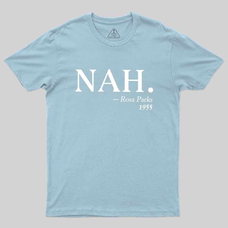 NAH Rosa Parks 1955 Geek T-Shirt