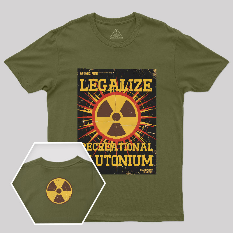 Legalize Recreational Plutonium Vintage Geek T-Shirt