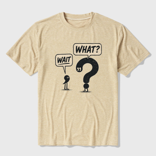 Wait What Ultra Soft Heather Tee