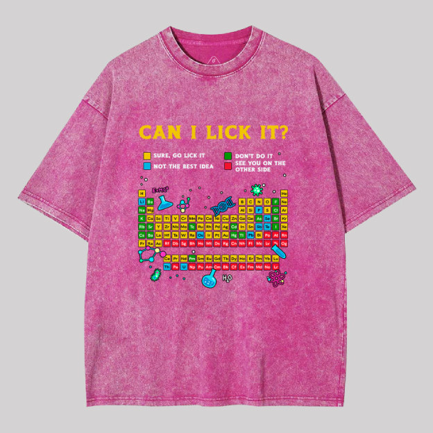 Can I Lick It Periodic Table Geek Washed T-shirt