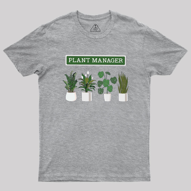 Plant Manager Geek T-Shirt