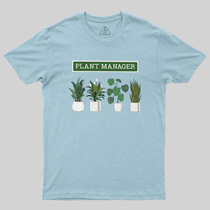 Plant Manager Geek T-Shirt
