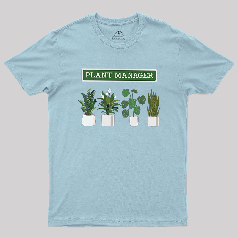 Plant Manager Geek T-Shirt