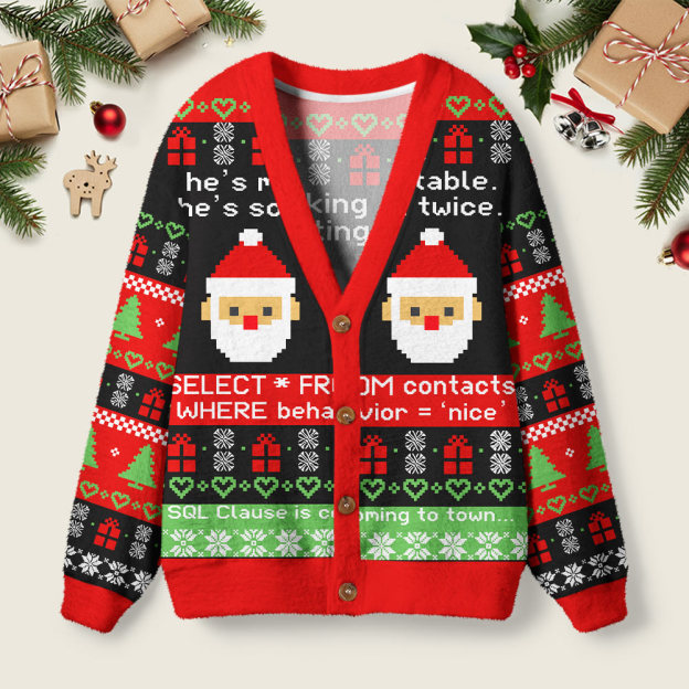 Sql Clause Is Coming to Town Geek Ugly Cardigan Sweaters