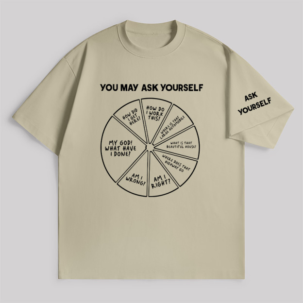You May Ask Yourself Unisex Oversized T-shirt