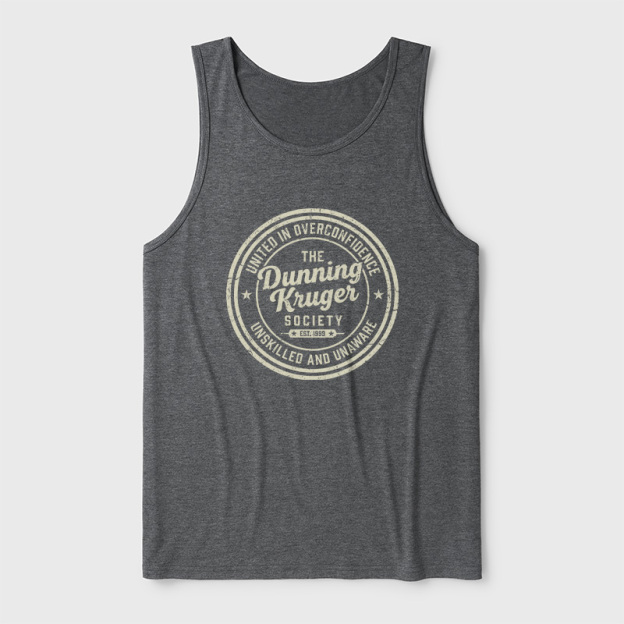 The Dunning-Kruger Society Ultra Soft Heather Tank