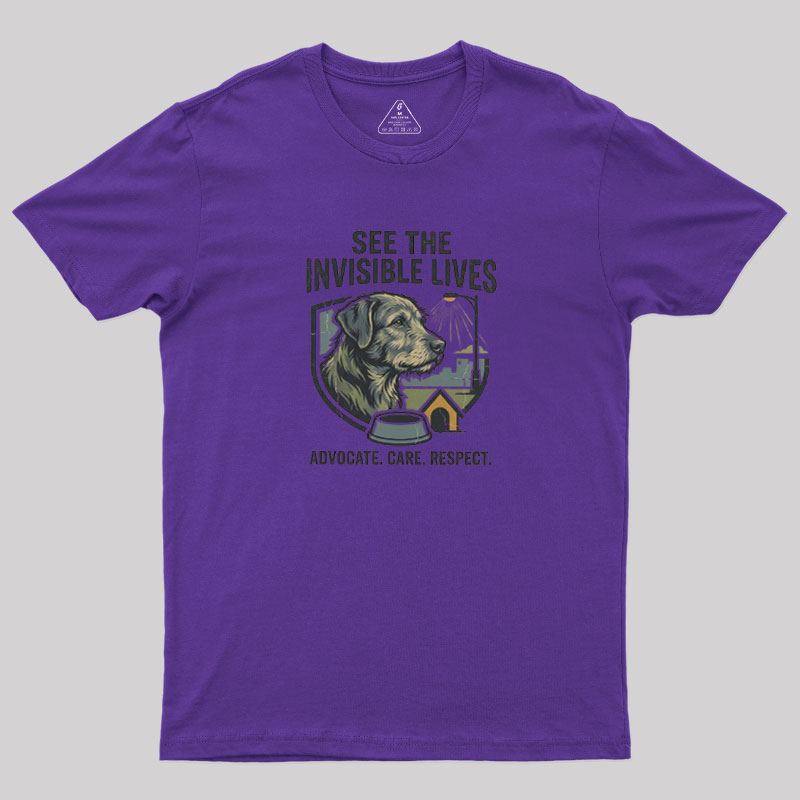 See The Invisible Lives Geek T-Shirt