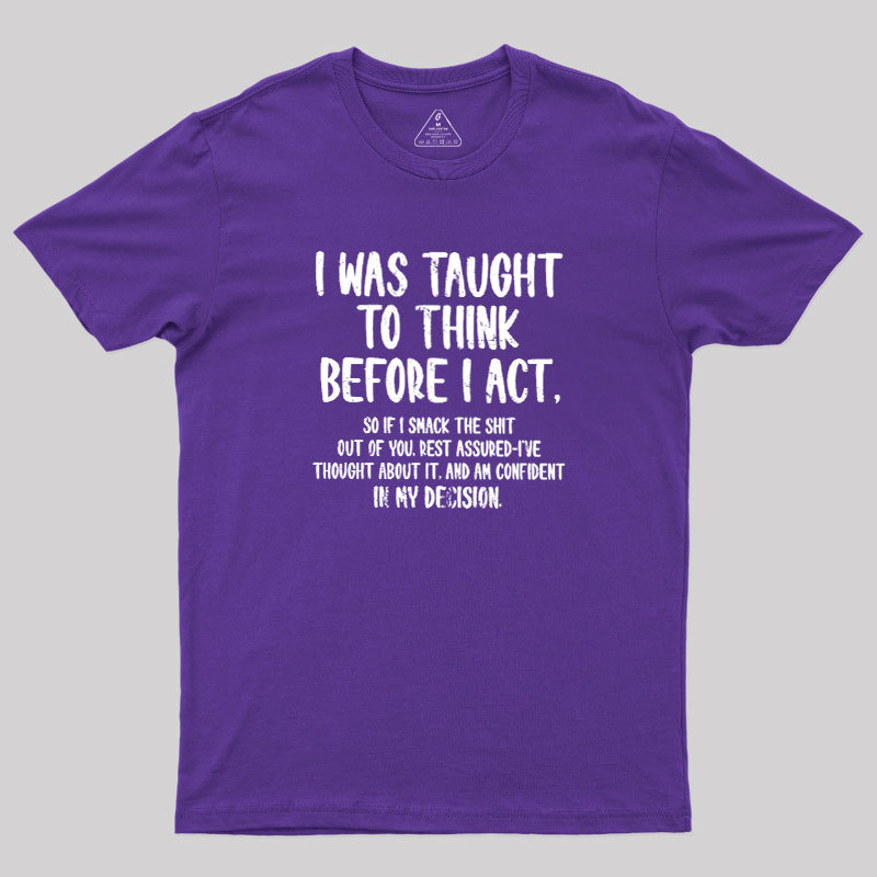 Confident Smack Geek T-Shirt