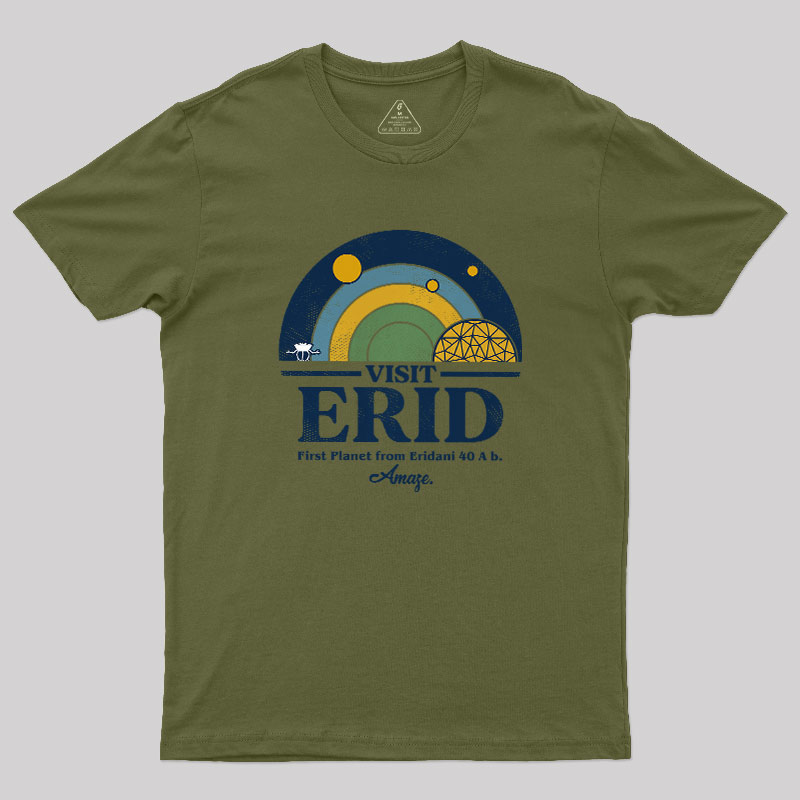 Visit Erid Colony Geek T-Shirt
