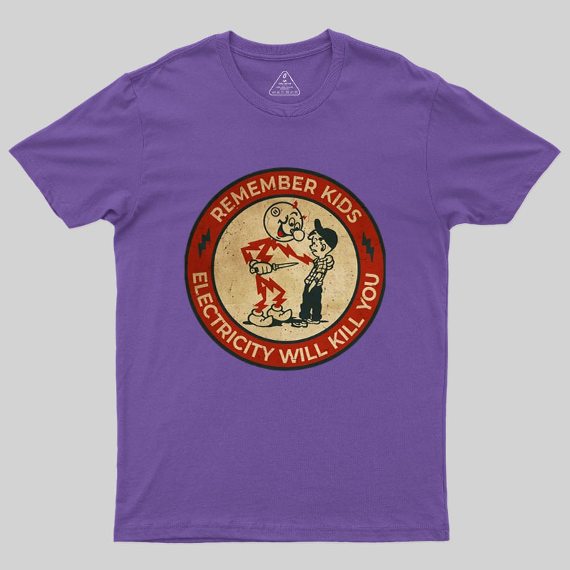 Electricity Will Kill You Kids Geek T-Shirt