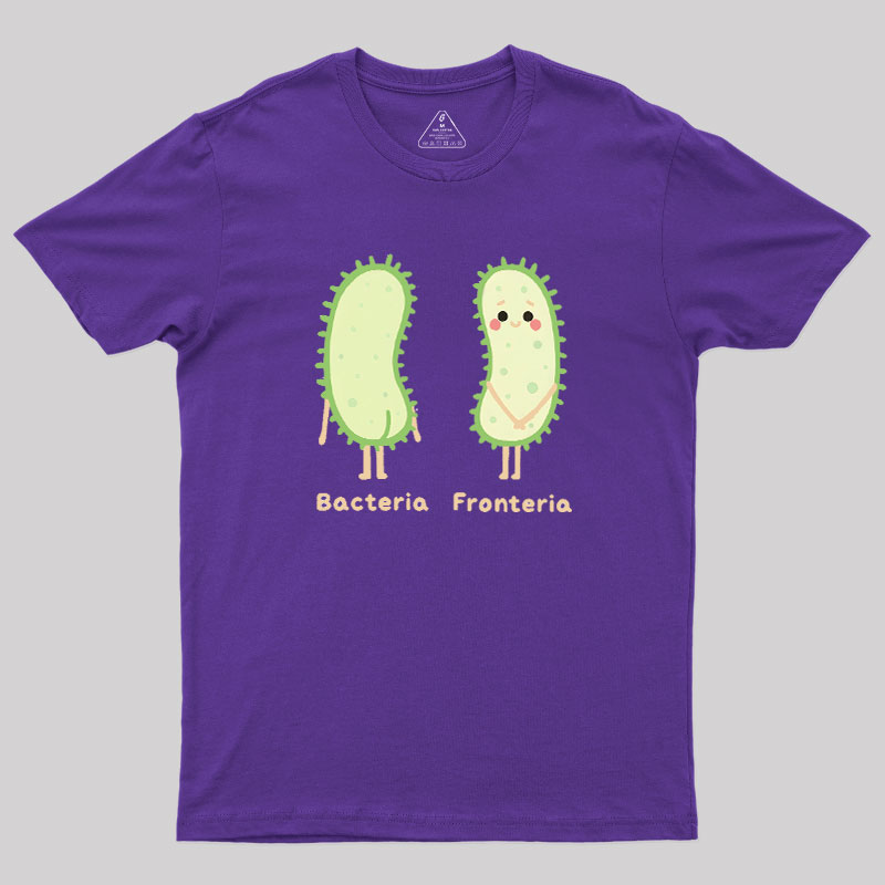 Bacteria- fronteria Geek T-Shirt