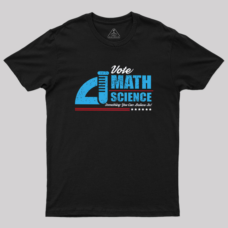 Vote Math & Science Geek T-Shirt