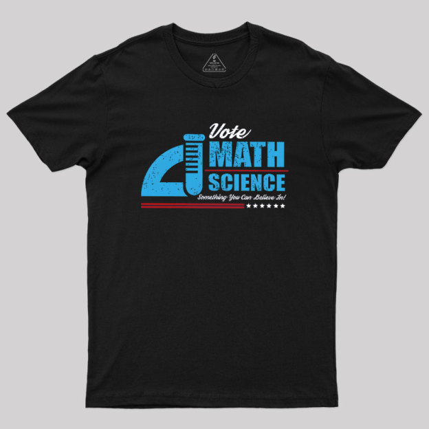 Vote Math & Science Geek T-Shirt