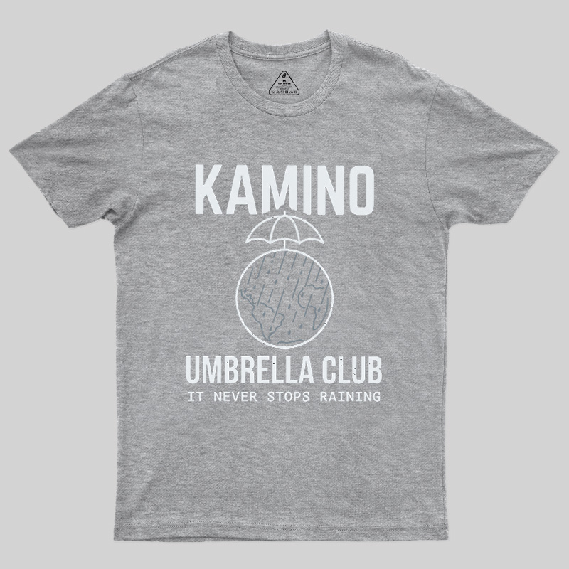 Never Stops Raining Umbrella Club Geek T-Shirt