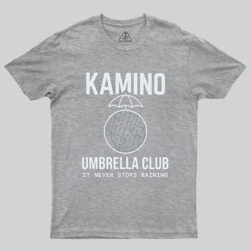 Never Stops Raining Umbrella Club Geek T-Shirt
