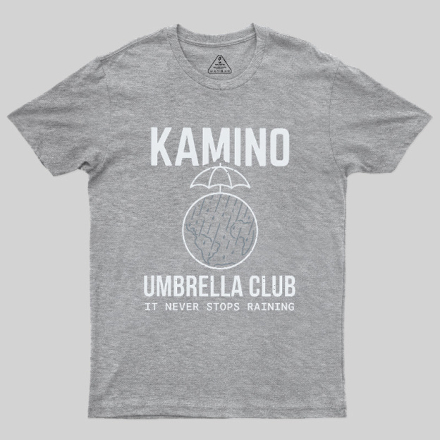 Never Stops Raining Umbrella Club Geek T-Shirt