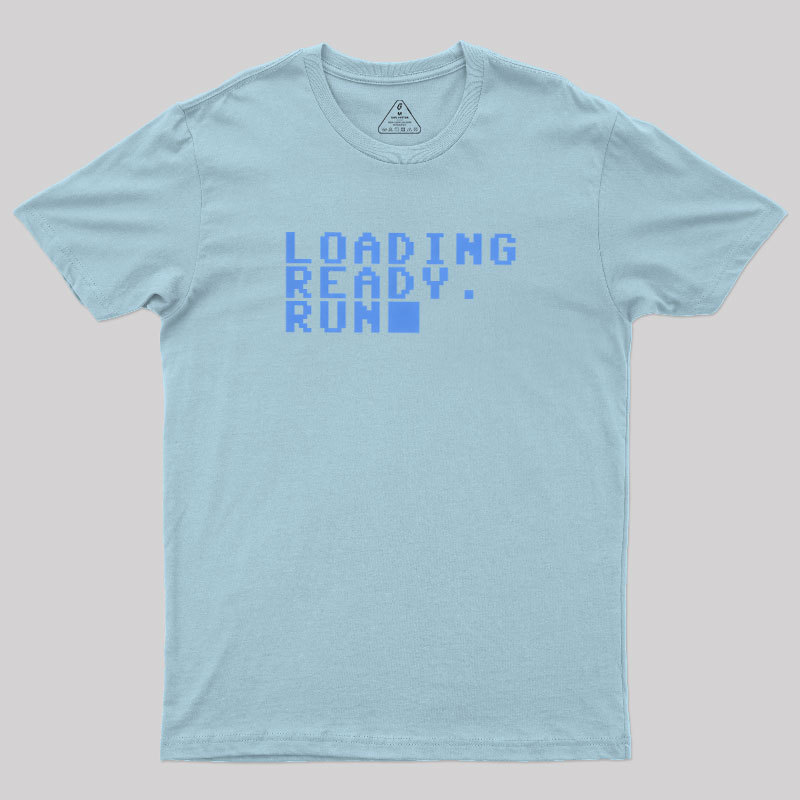 Loading Ready Run Geek T-Shirt