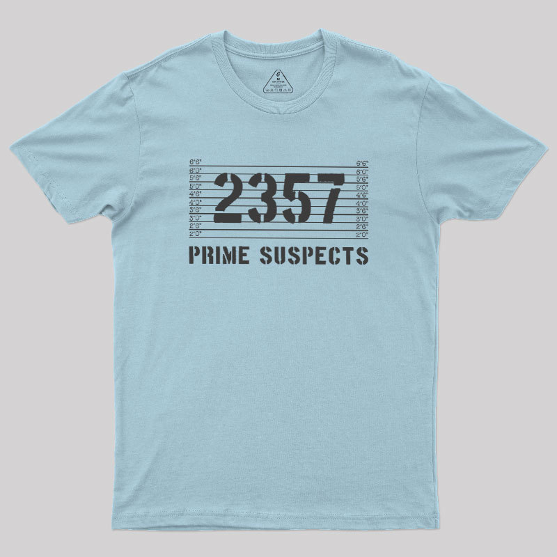 PRIME SUSPECTS Geek T-Shirt