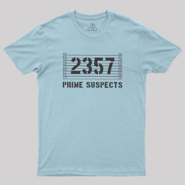 PRIME SUSPECTS Geek T-Shirt