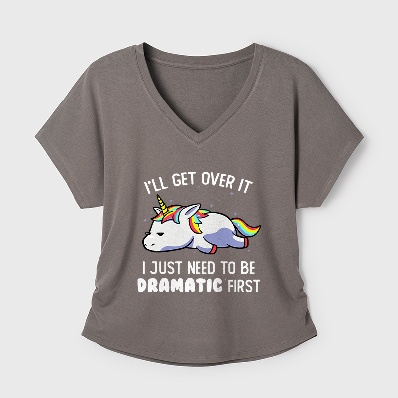 I Just Need To Be Dramatic Geek Dolman Sleeve V-Neck Shirt