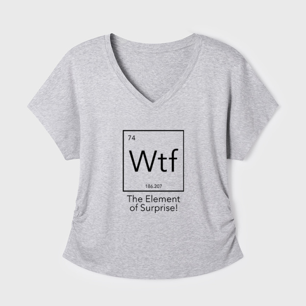 Wtf - The Element of Surprise Funny Science Geek Dolman Sleeve V-Neck Shirt