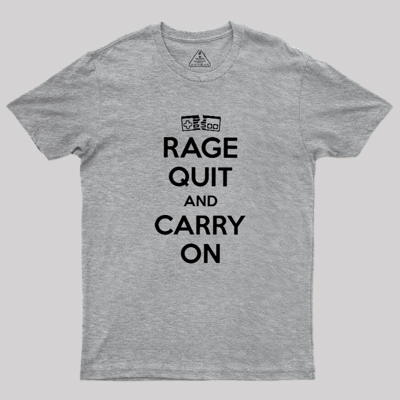 Rage Ouit Geek T-Shirt