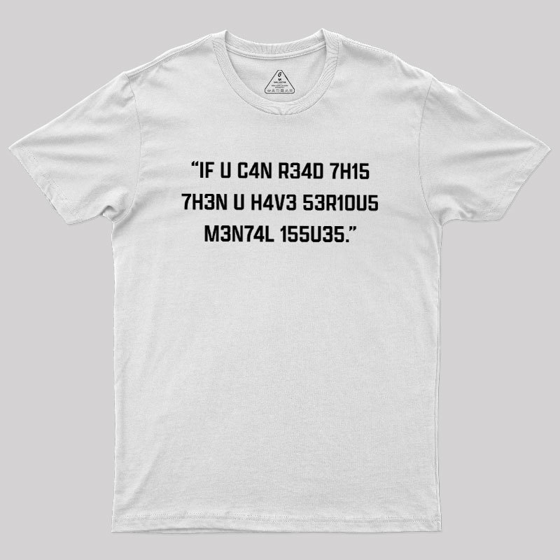 If You Can Read This Geek T-Shirt