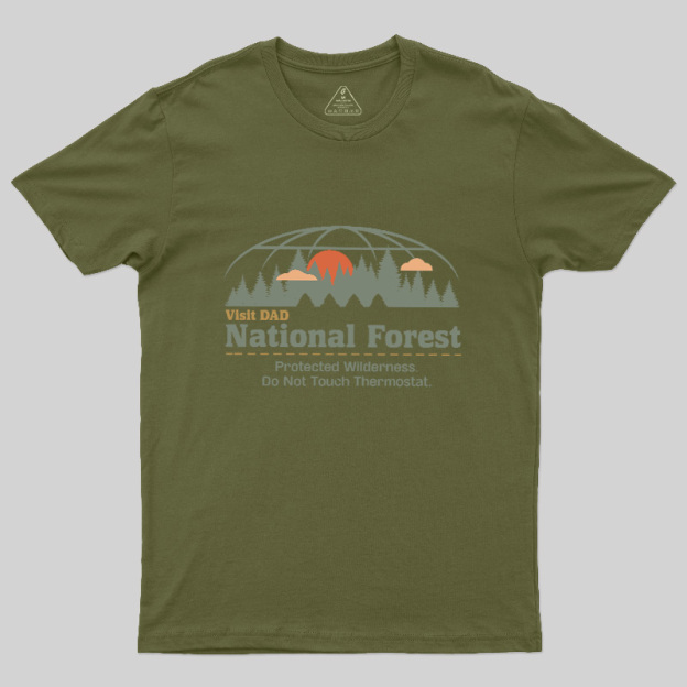 Visit Dad National Forest Geek T-Shirt