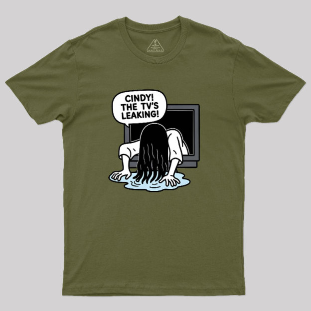 Cindy The Tv Leaking Geek T-Shirt
