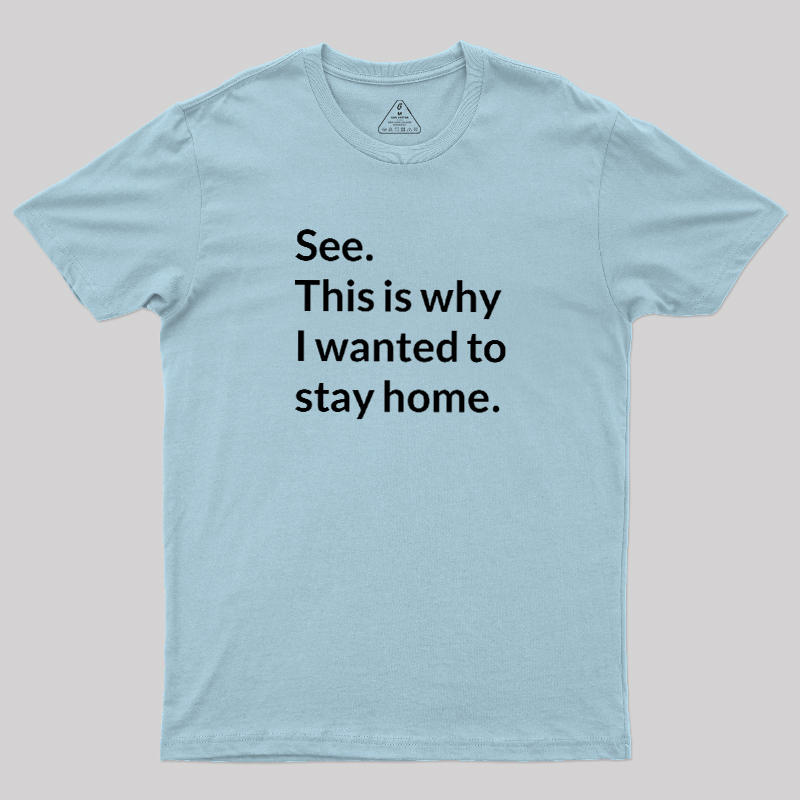 Stay Home Geek T-Shirt
