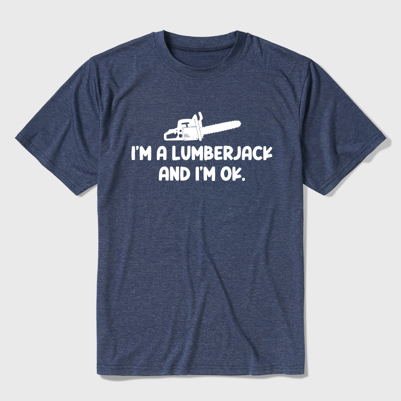I'm A Lumberjack And I'm OK Ultra Soft Heather Tees