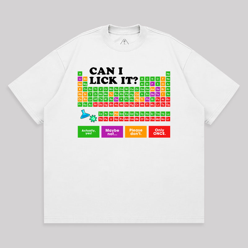 Can I Lick It Periodic Table Unisex Oversized T-shirt