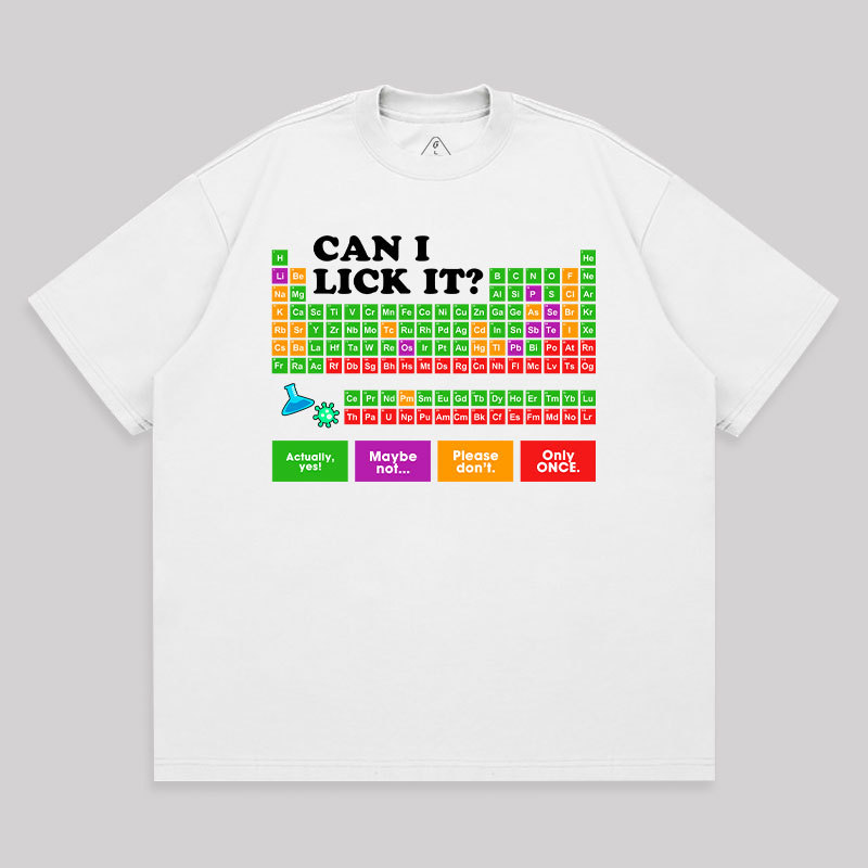Can I Lick It Periodic Table Unisex Oversized T-shirt