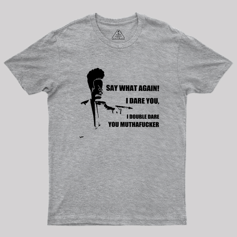 I Dare You Geek T-Shirt